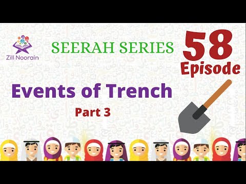 Seerah Series for Kids | Episode 58 | Events of Trench | Part 3