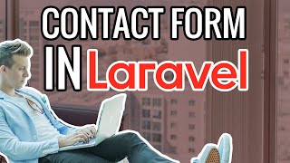 Build a Contact Form in Laravel - Laravel Contact Form Tutorial