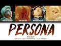 BTS RM - PERSONA (Color Coded Lyrics Han/Rom/Eng)