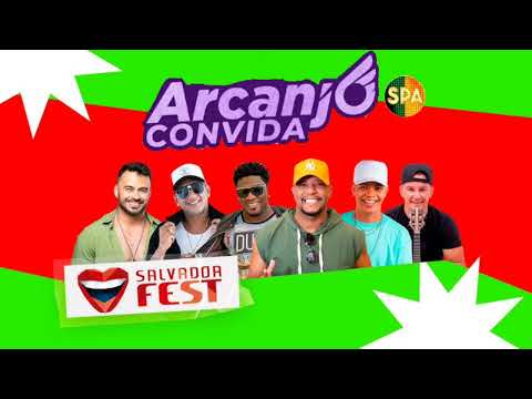 ARCANJO CONVIDA NO SALVADOR FEST 2023✓SELEÇÃO PAGODÃO ATUALIZADO