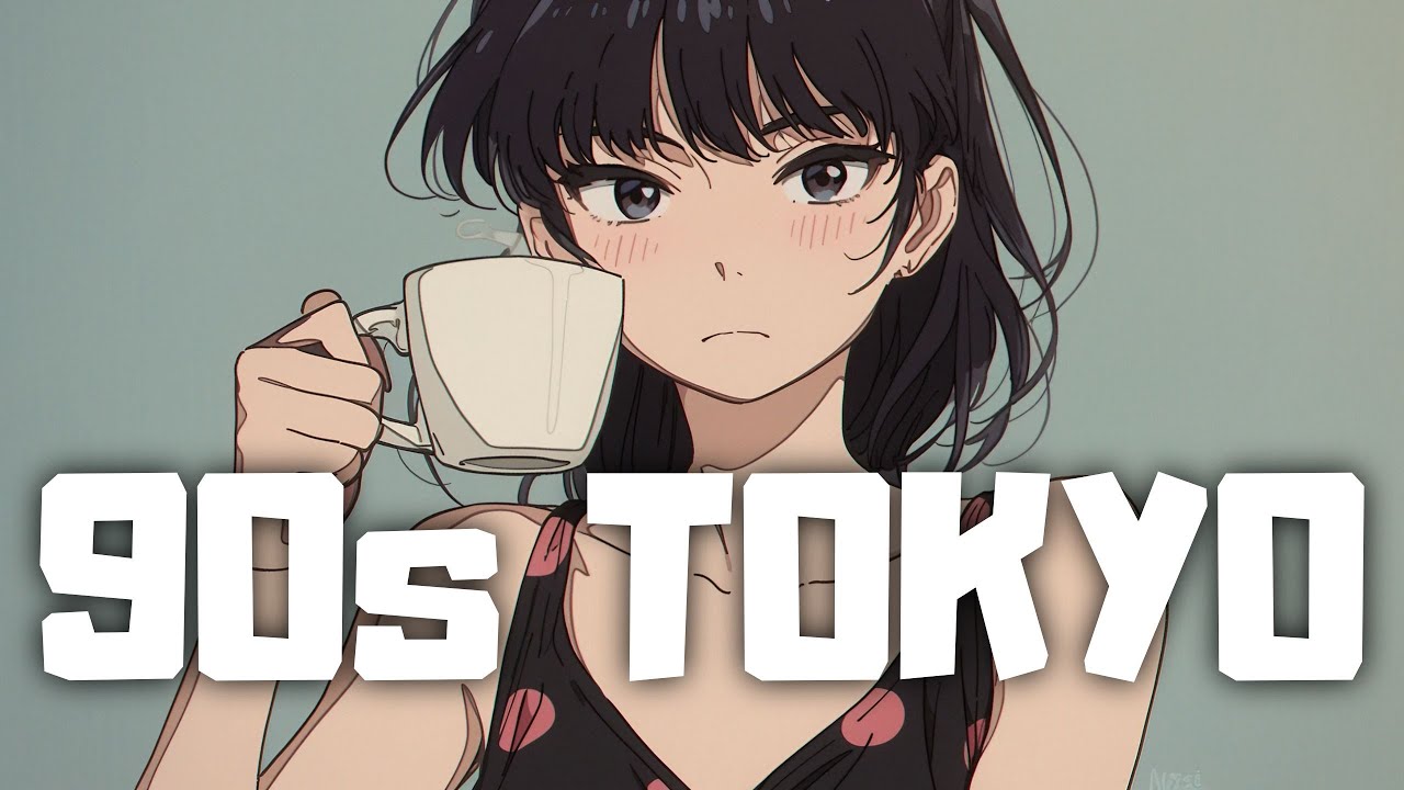 𝐏𝐥𝐚𝐲𝐥𝐢𝐬𝐭 90s Japanese Lofi Hiphop ☕️Nostalgic Chill Vibes