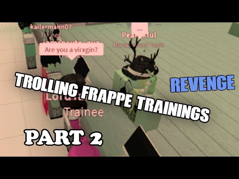 TROLLING AT FRAPPE TRAININGS- *FIRED!*- ROBLOX- [PART 2] [FT. NoobyGirl282]