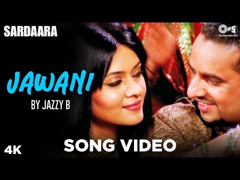 Jawani Song Video by Jazzy B -  Sardaara | Sukhshinder Shinda