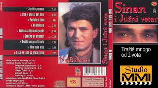 Download lagu Sinan Sakic i Juzni Vetar - Trazis mnogo od zivota mp3 Download lagu Sinan Sakic i Juzni Vetar - Trazis mnogo od zivota mp3