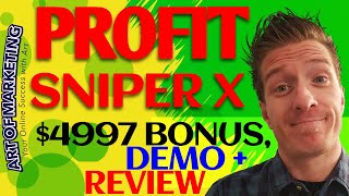 ProfitSniperX Review, Demo, $4997 Bonus, Profit Sniper X Review