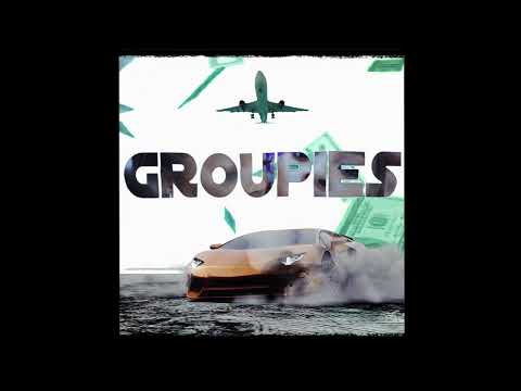 GROUPIES - REAL OG , EUBD , XAUDRE OG , DUKORRY