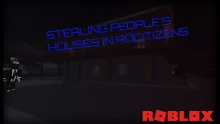 Rocitizens Money Glitch And Steal Houses Car Gltich Roblox - stealing houses on rocitizens roblox exploit