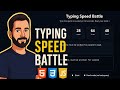 Typing Speed Battle Website HTML CSS JavaScript Project Tutorial Coding Project