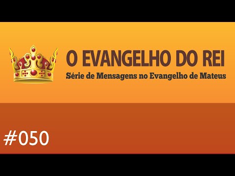Entrai pela porta estreita (Mt 7.13-14) | Rev. Alan Kleber Rocha | O Evangelho do Rei #50