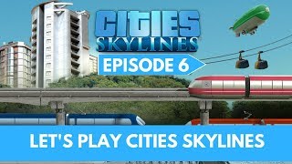 Let's Play Cities Skylines - Episode 6 - Fixing Industry Part 2