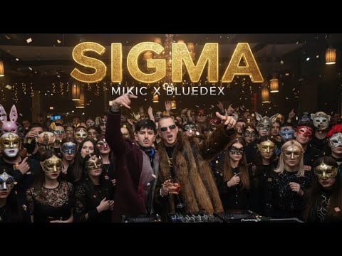 MIKIČ X BLUEDEX - SIGMA (Official Video)