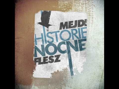Mejdi/Flesz - strumień świadomośći feat. Bek-On, Dj Czarny