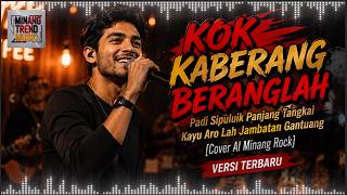 Download lagu Versi Terbaru - PADI SIPULUIK PANJANG TANGKAI - KOK KABERANG BERANGLAH [Cover AI MInang Rock] mp3