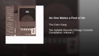 No One Makes a Fool of Me