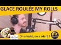 GLACE ROULÉE MY ROLLS La Glace Venue D Ailleurs