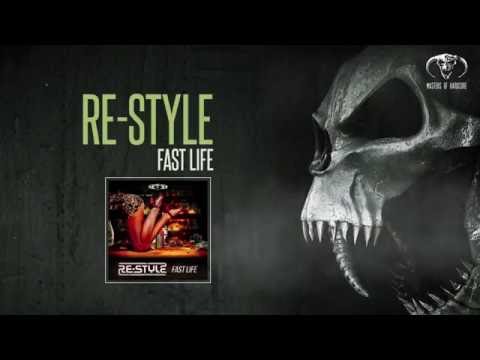 Re-Style - Fast Life
