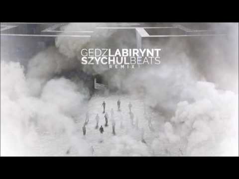 Gedz - Labirynt (Szychulbeats Remix)