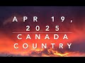 Top 60 Canada Country Chart Apr 19 2025