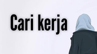 Download lagu Cari kerja !! story wa | story wa 30 detik | story whatsapp mp3