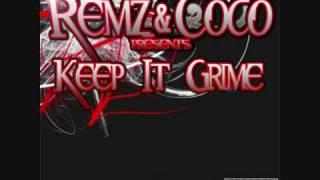 REMZ N COCO -  ENEMIES ENDZ - KEEP IT GRIME VOL.1