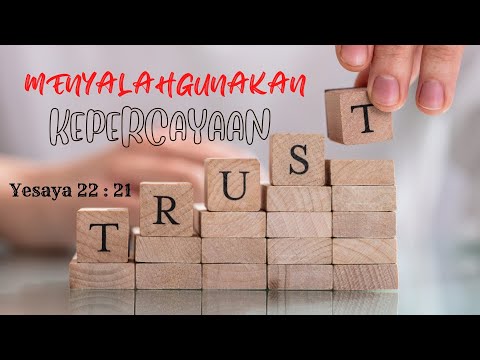 REBORN || Menyalahgunakan Kepercayaan - Yesaya 22:21