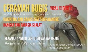 Download lagu VLOG CERAMAH BUGIS VIRAL 2 RAHASIA SHALAT HAKIKI N... mp3