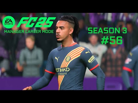 EA FC 25 #56 | Manager Career Mode - Season 3 ~ Girona