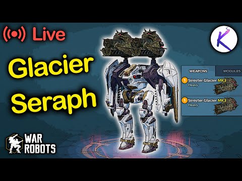 Glacier Seraph War Robots gameplay live stream WR robot update 8.4