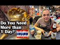 Is 1 Day Enough In BANGKOK