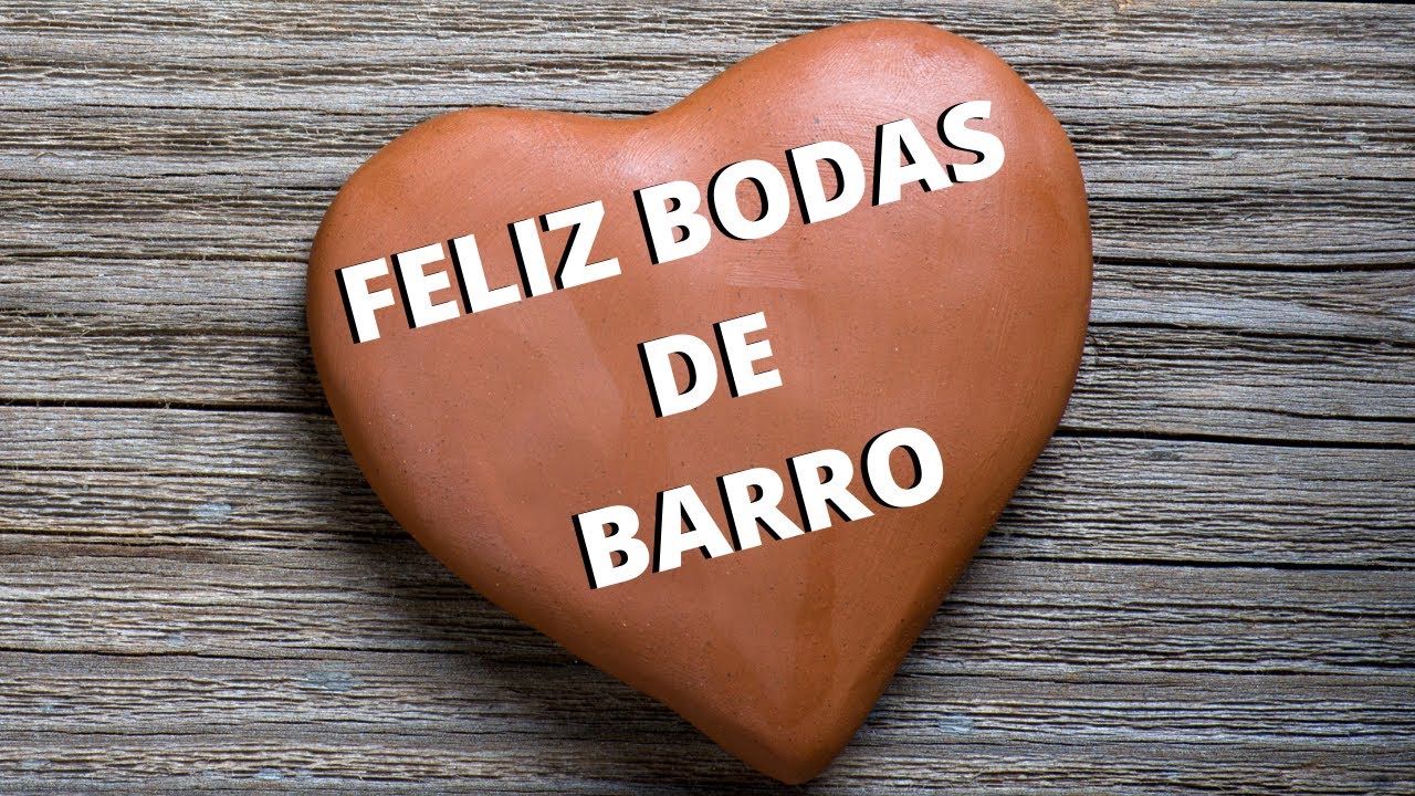FELIZ BODAS DE BARRO (8 ANOS)