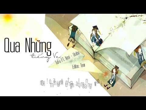 Qua Những Tiếng Ve - ToFu ft. Xesi & Urabe ( Prod. by VoVanDuc ) [Lyric Video / TAS Release]