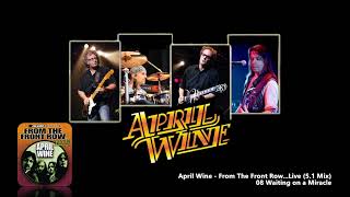 April Wine - 08 Waiting on a Miracle (5.1 Mix)