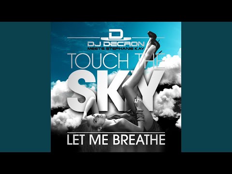 Touch The Sky (D-H Project Remix Edit)