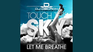 Touch The Sky (D-H Project Remix Edit)