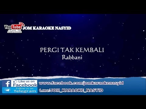 Rabbani - Pergi Tak Kembali + Karaoke Minus-One HD