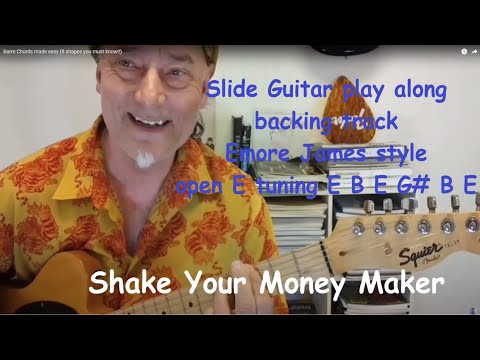 Shake Your Money Maker (Play along video track just tune to open E B E G#B E & jam along🎸)