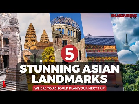 Historical Places: 5 Stunning Asian Landmarks Where You Should Plan Your Trip | Business APAC |