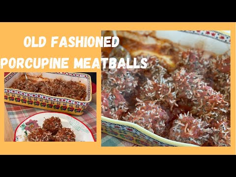 Old Fashioned Porcupine Meatballs