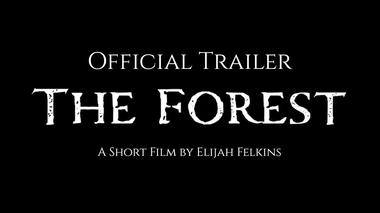The Forest | Short Film Official Trailer