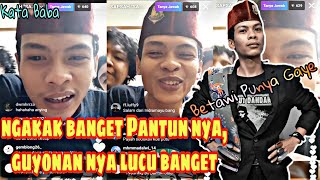Download lagu Kata Baba Ngakak Banget Pantun Sama Guyonan Nya | Live Instagram mp3 Download lagu Kata Baba Ngakak Banget Pantun Sama Guyonan Nya | Live Instagram mp3