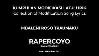 Download lagu Ra Percoyo - Lavora  Lirik Sakjane aku ngerti Koleksi episode terbaik 2025 mp3