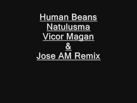 Human Beans - Natulusma (Victor Magan & Jose AM Remix)