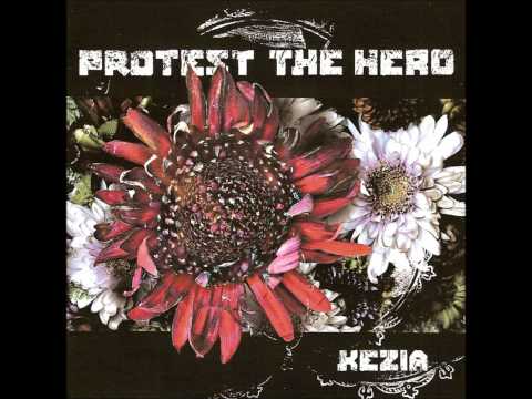 Protest The Hero - Kezia (Full Album)