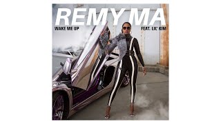 Remy Ma - Wake Me Up (Audio) ft. Lil' Kim