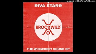 Riva Starr - The Wickedest Sound video