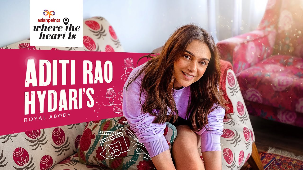 Asian Paints Where The Heart Is Season 5 Episode 5  Featuring Aditi Rao Hydari