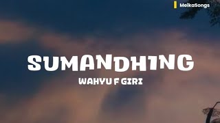 Download lagu Sumandhing - Wahyu F Giri (Lirik) | Sumpahing Ati Sayang Tansah Sandhingan mp3 Download lagu Sumandhing - Wahyu F Giri (Lirik) | Sumpahing Ati Sayang Tansah Sandhingan mp3