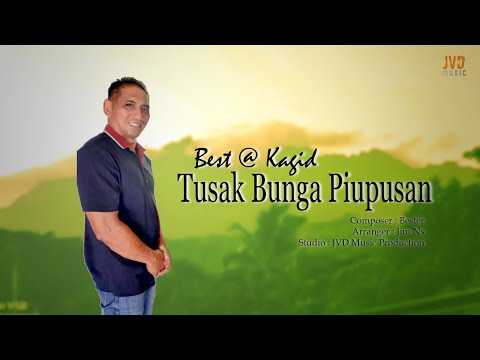TUSAK BUNGA PIUPUSAN - Best @ Kagid | Official Lyrics Video ( JVD Music )