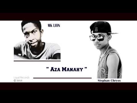 Stephan Chryss ft MK Lion - Aza Manahy (Hidden Yardz Records JanGilll)