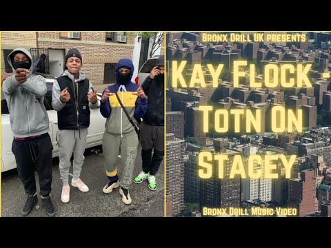 Kay Flock - Totn on Stacey(Unrelased song) #bronxdrill #kayflock #dougieb #blovee #ogz #ygz #newyork